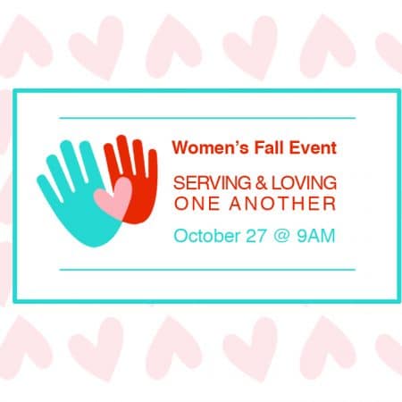 Reflection: 2018 Women’s Fall Event