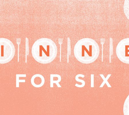 Dinner for Six
