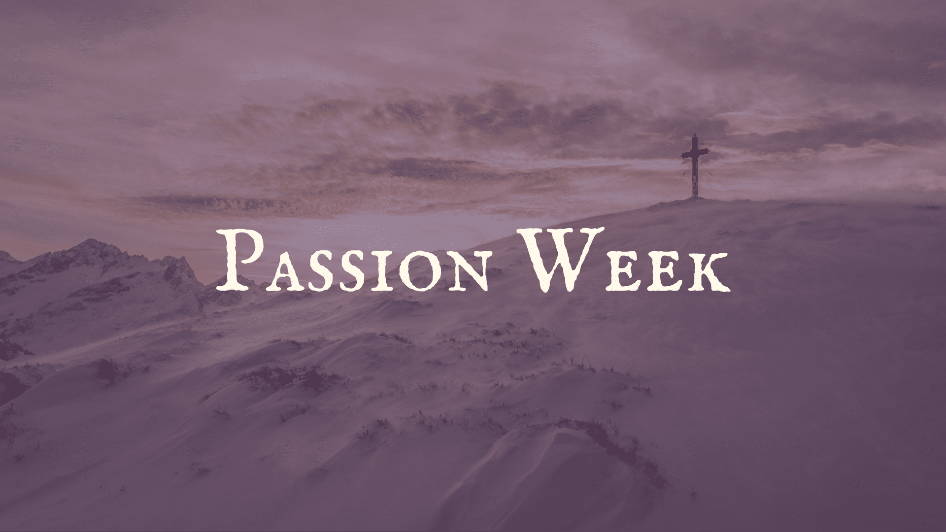 passion-week-devotional-resources-lighthouse-community-church